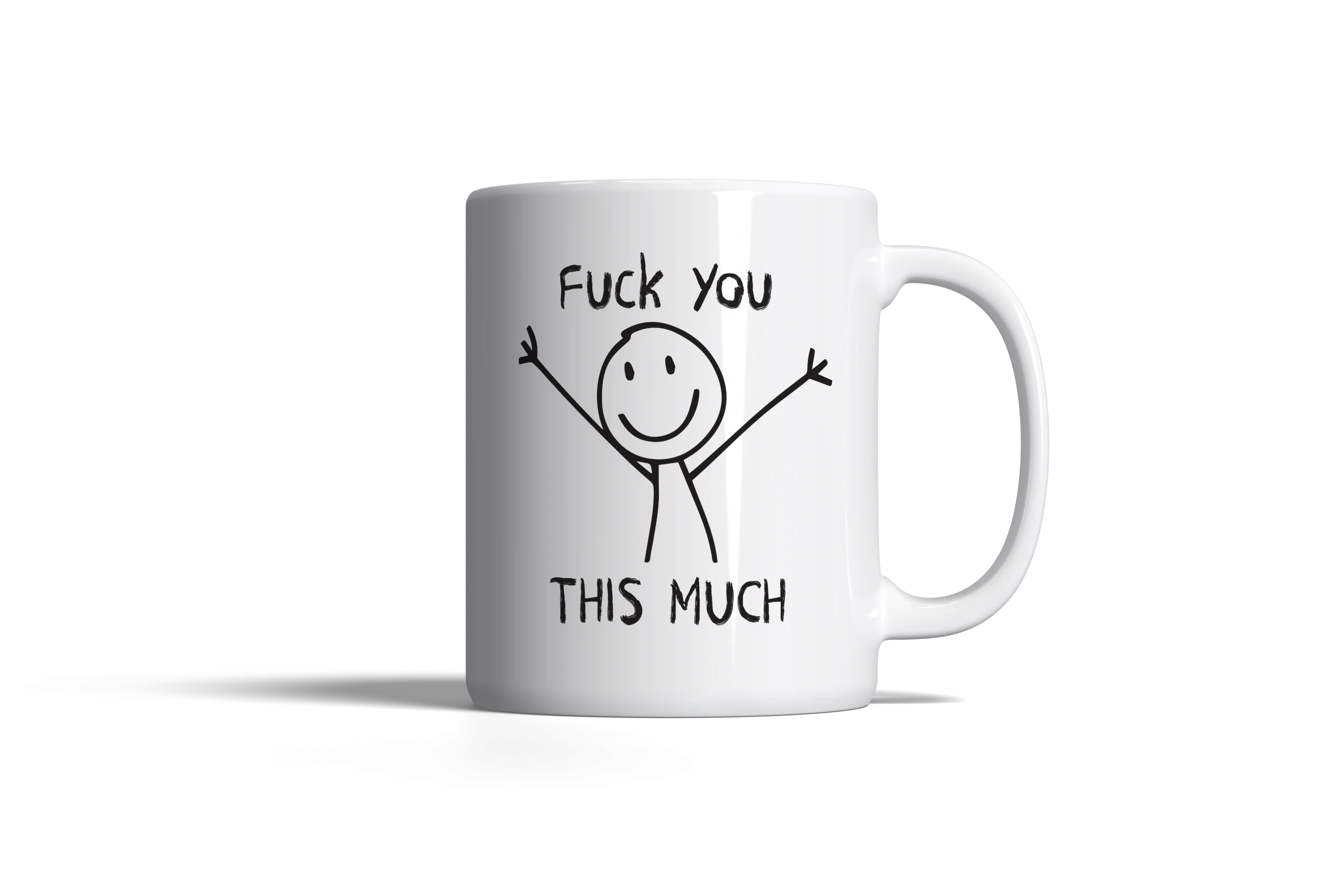 Fuck You-This Much Mug