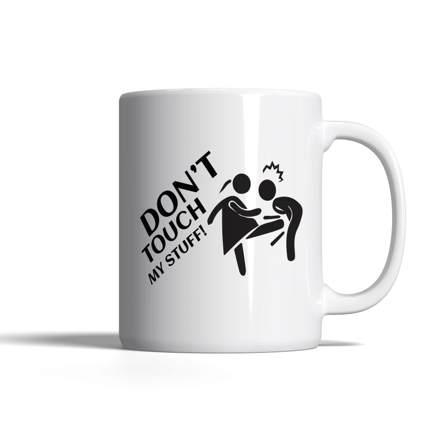 Don't Touch My Stuff