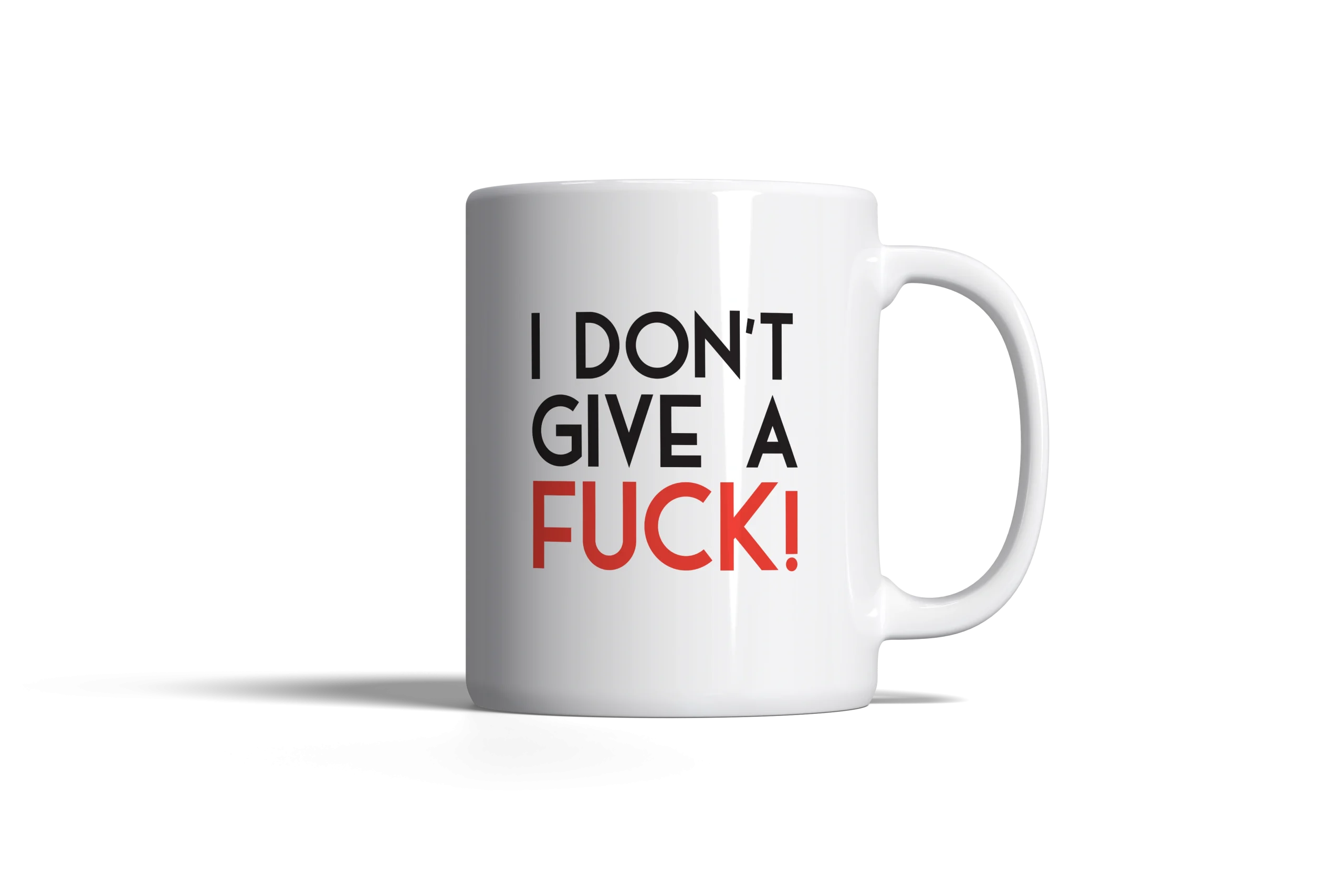 Guess What? I Don't Give a Fuck!